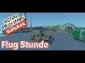 Let`s play Scrap Mechanic Survival Deutsch S1 E28 Flug Stunde